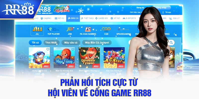 Phản hồi tích cực từ hội viên về cổng game RR88